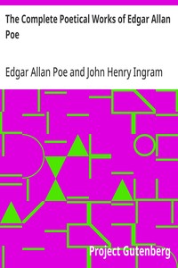The Complete Poetical Works of Edgar Allan Poe: Including Essays on Poetry — Edgar Allan Poe cover