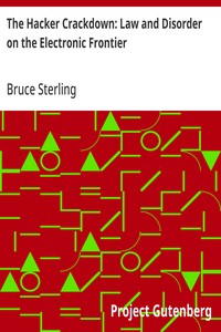 The Hacker Crackdown: Law and Disorder on the Electronic Frontier — Bruce Sterling cover