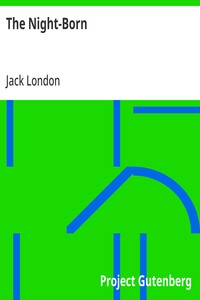 The Night-Born — Jack London cover