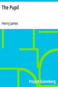 The Pupil — Henry James cover