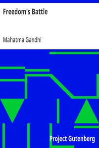 Freedom's Battle: Being a Comprehensive Collection of Writings and Speeches on the Present Situation — Mahatma Gandhi cover