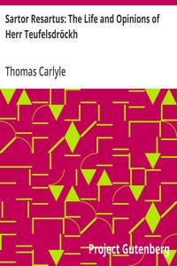 Sartor Resartus: The Life and Opinions of Herr Teufelsdröckh — Thomas Carlyle cover