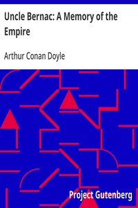 Uncle Bernac: A Memory of the Empire — Arthur Conan Doyle cover