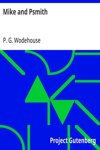 Mike and Psmith — P. G. (Pelham Grenville) Wodehouse cover