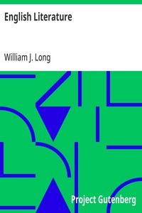 English Literature: Its History and Its Significance for the Life of the English-Speaking World — William J. (William Joseph) Long cover