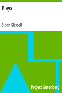 Plays — Susan Glaspell cover
