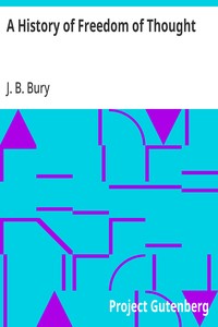 A History of Freedom of Thought — J. B. (John Bagnell) Bury cover