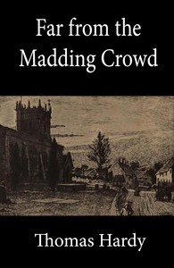 Far from the Madding Crowd — Thomas Hardy cover