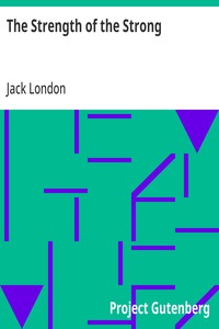 The Strength of the Strong — Jack London cover