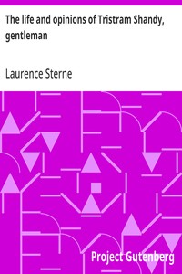 The life and opinions of Tristram Shandy, gentleman — Laurence Sterne cover