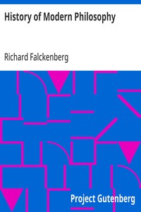 History of Modern Philosophy: From Nicolas of Cusa to the Present Time — Richard Falckenberg cover