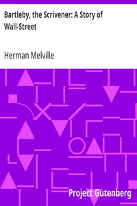 Bartleby, the Scrivener: A Story of Wall-Street — Herman Melville cover