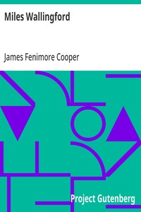 Miles Wallingford: Sequel to "Afloat and Ashore" — James Fenimore Cooper cover