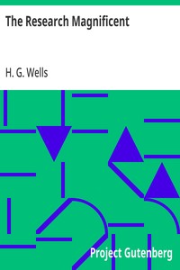 The Research Magnificent — H. G. (Herbert George) Wells cover