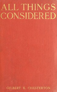 All Things Considered — G. K. (Gilbert Keith) Chesterton cover