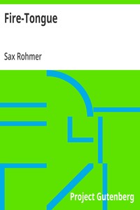 Fire-Tongue — Sax Rohmer cover
