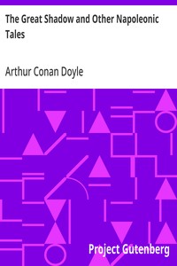 The Great Shadow and Other Napoleonic Tales — Arthur Conan Doyle cover