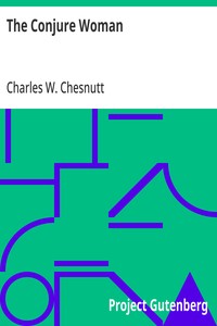 The Conjure Woman — Charles W. (Charles Waddell) Chesnutt cover