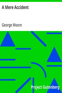 A Mere Accident — George Moore cover