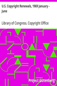 U.S. Copyright Renewals, 1969 January - June — Library of Congress. Copyright Office cover