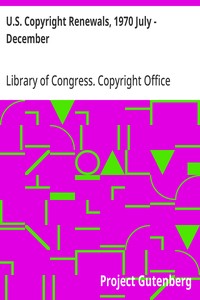 U.S. Copyright Renewals, 1970 July - December — Library of Congress. Copyright Office cover