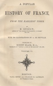 A Popular History of France from the Earliest Times, Volume 6 — François Guizot cover