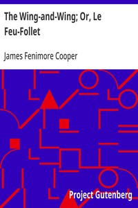 The Wing-and-Wing; Or, Le Feu-Follet — James Fenimore Cooper cover