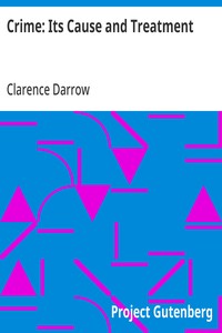Crime: Its Cause and Treatment — Clarence Darrow cover
