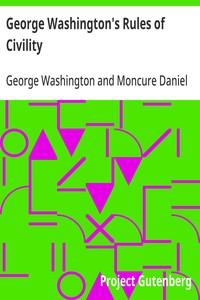 George Washington's Rules of Civility: Traced to their Sources and Restored by Moncure D. Conway cover