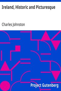 Ireland, Historic and Picturesque — Charles Johnston cover