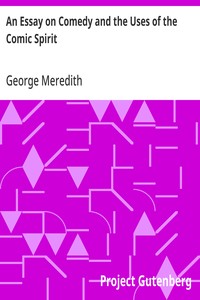 An Essay on Comedy and the Uses of the Comic Spirit — George Meredith cover