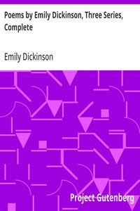 Poems by Emily Dickinson, Three Series, Complete — Emily Dickinson cover