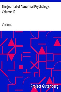 The Journal of Abnormal Psychology, Volume 10 — Various cover