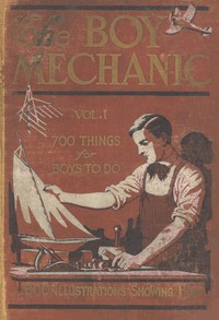 The Boy Mechanic, Volume 1: 700 Things for Boys to Do — Anonymous cover