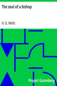 The soul of a bishop — H. G. (Herbert George) Wells cover
