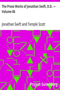 The Prose Works of Jonathan Swift, D.D. — Volume 06: The Drapier's Letters — Jonathan Swift cover
