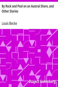 By Rock and Pool on an Austral Shore, and Other Stories — Louis Becke cover