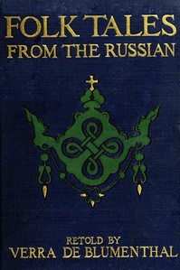Folk Tales from the Russian — Verra Xenophontovna Kalamatiano de Blumenthal cover