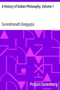 A History of Indian Philosophy, Volume 1 — Surendranath Dasgupta cover