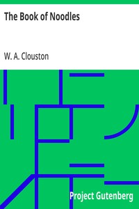 The Book of Noodles: Stories of Simpletons; or, Fools and Their Follies — W. A. (William Alexander) Clouston cover