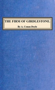The Firm of Girdlestone — Arthur Conan Doyle cover