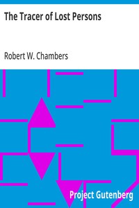 The Tracer of Lost Persons — Robert W. (Robert William) Chambers cover