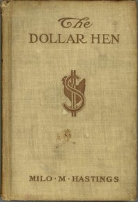 The Dollar Hen — Milo Hastings cover