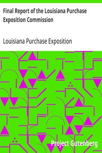 Final Report of the Louisiana Purchase Exposition Commission — Louisiana Purchase Exposition Commission cover
