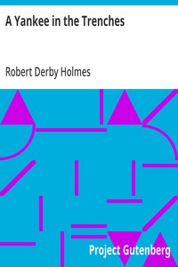 A Yankee in the Trenches — Robert Derby Holmes cover