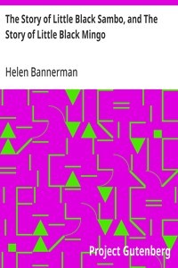 The Story of Little Black Sambo, and The Story of Little Black Mingo — Helen Bannerman cover