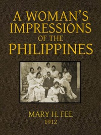 A Woman's Impression of the Philippines — Mary H. (Mary Helen) Fee cover