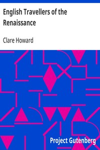 English Travellers of the Renaissance — Clare Howard cover