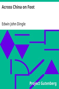 Across China on Foot — Edwin John Dingle cover