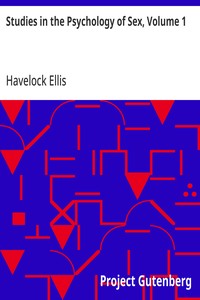 Studies in the Psychology of Sex, Volume 1: The Evolution of Modesty; The Phenomena of Sexual Periodicity; Auto-Erotism — Havelock Ellis cover